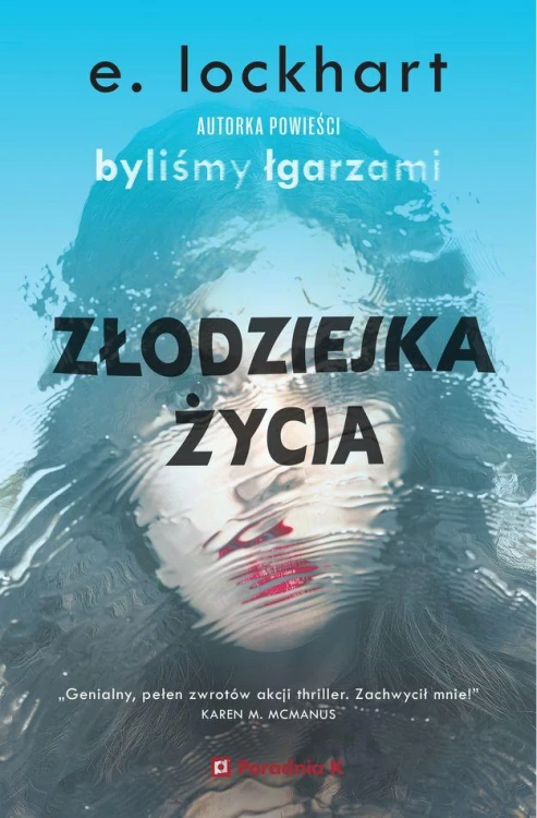 Złodziejka życia, E. Lockhart