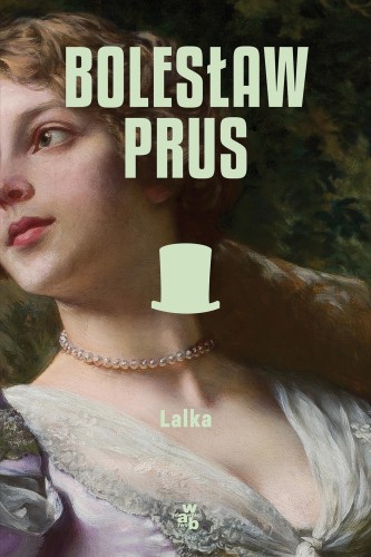 Lalka, Bolesław Prus