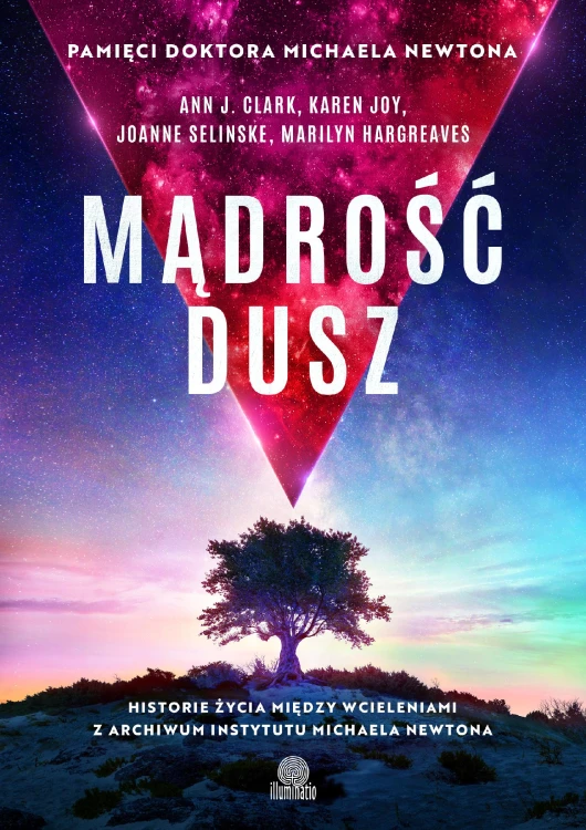 Mądrość dusz. Historie życia między...