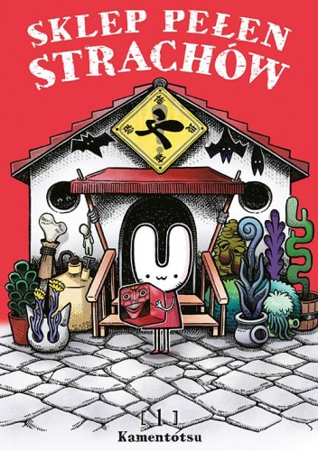 Sklep pełen strachów. Tom 1, Kamentotsu