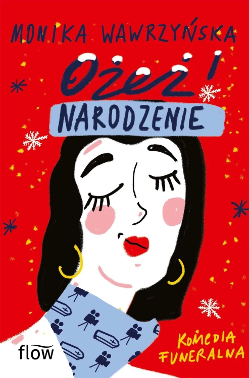 Ożeż! Narodzenie, Monika Wawrzyńska