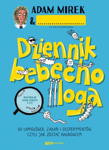 Dziennik bebechologa. 101 łamigłówek, zadań i...