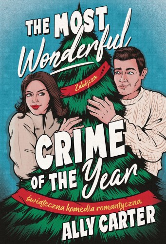The most wonderful crime of the year....