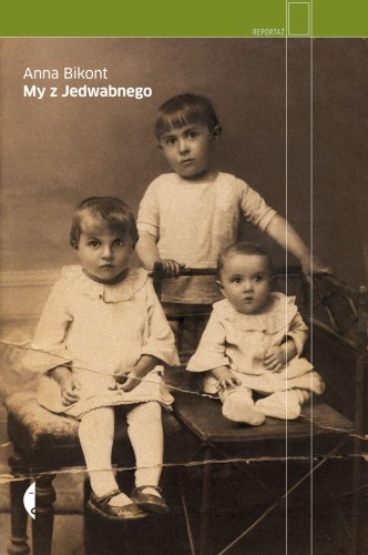 My z jedwabnego, Anna Bikont