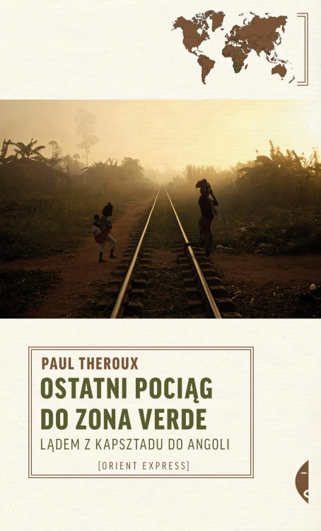Ostatni pociąg do zona verde lądem z kapsztadu...