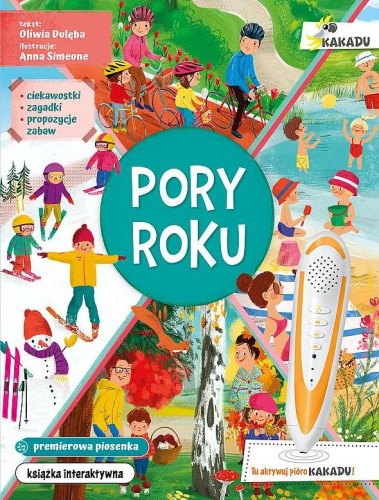Pory roku. Kakadu, Oliwia Dulęba,Anna Simeone