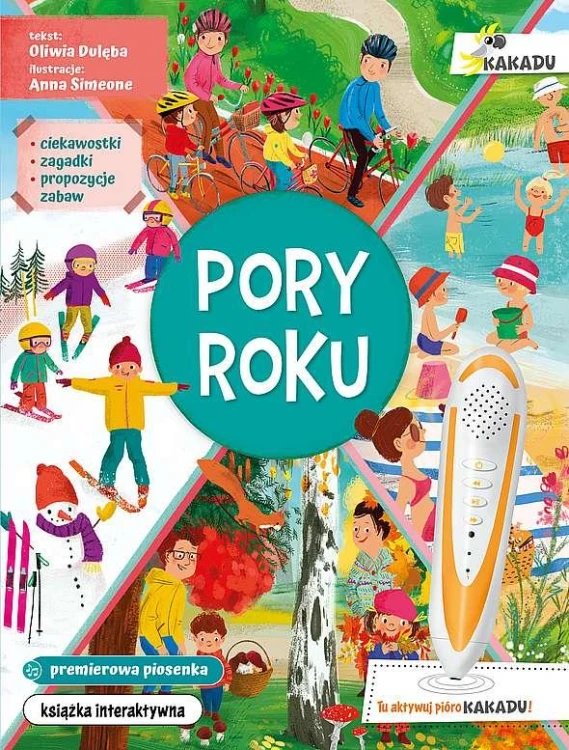 Pory roku. Kakadu, Oliwia Dulęba,Anna Simeone