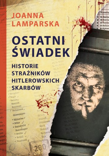 Ostatni świadek. Historie strażników...