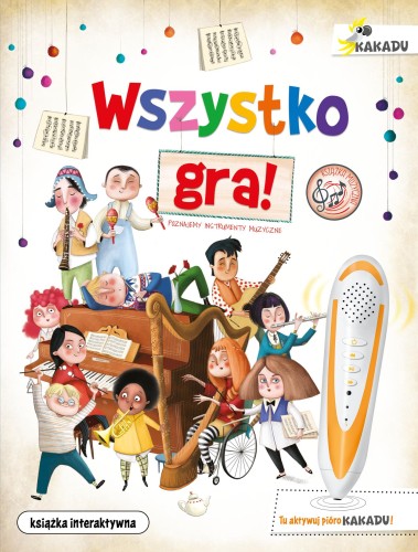 Wszystko gra! Poznajemy instrumenty muzyczne....