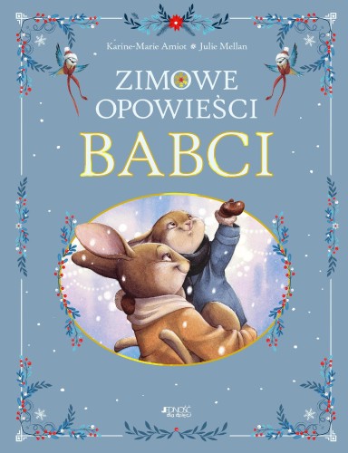 Zimowe opowieści babci, Karine-Marie Amiot