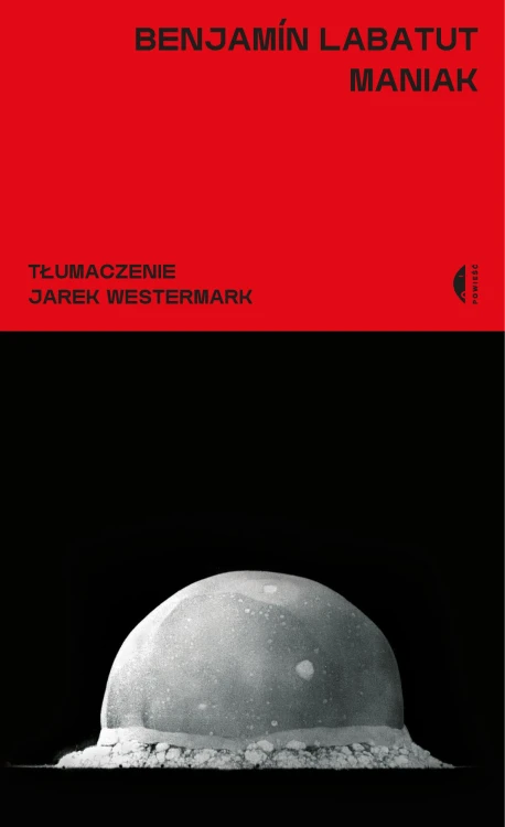 Maniak, Benjamín Labatut