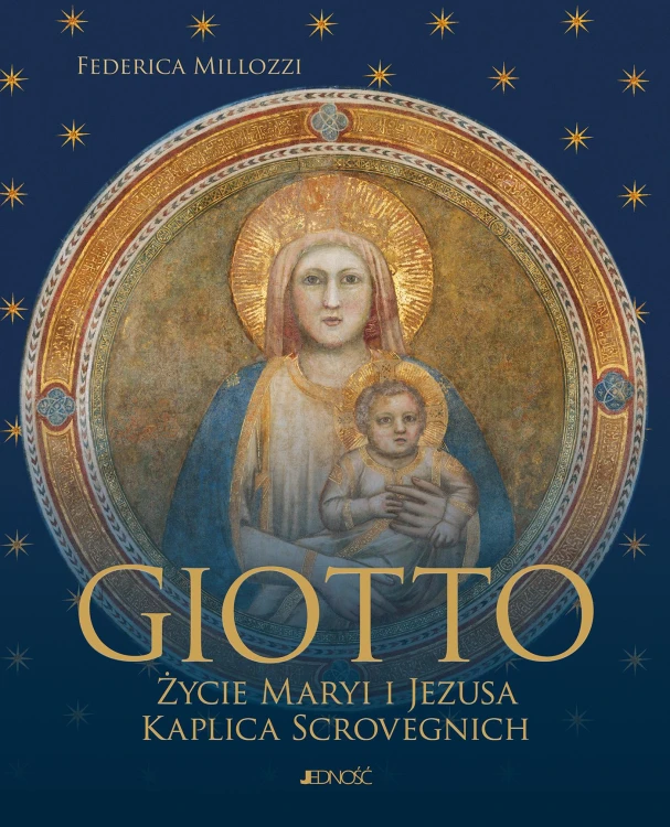 Giotto. Życie Maryi i Jezusa. Kaplica Scrovegnich