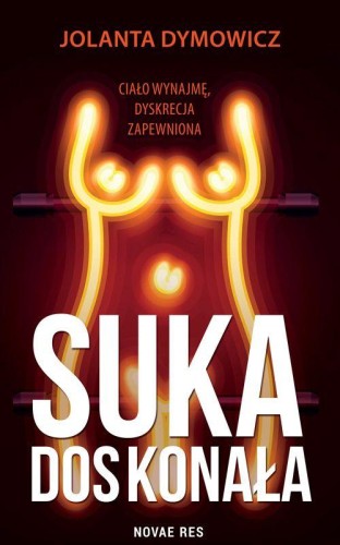 Suka doskonała, Jolanta Dymowicz