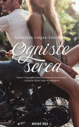 Ogniste serca, Agnieszka Lingas-Łoniewska