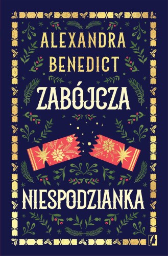 Zabójcza niespodzianka, Alexandra Benedict