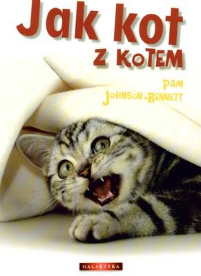 Jak kot z kotem, Pam Johnson-Bennett