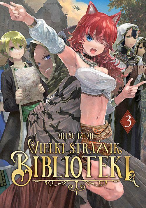 Wielki Strażnik Biblioteki. Tom 3, Mitsu Izumi