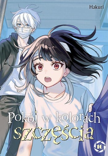Pokój w kolorach szczęścia. Tom 10, Hakuri