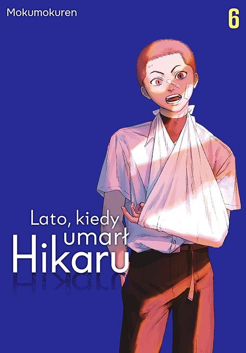 Lato, kiedy umarł Hikaru. Tom 6, Mokumokuren