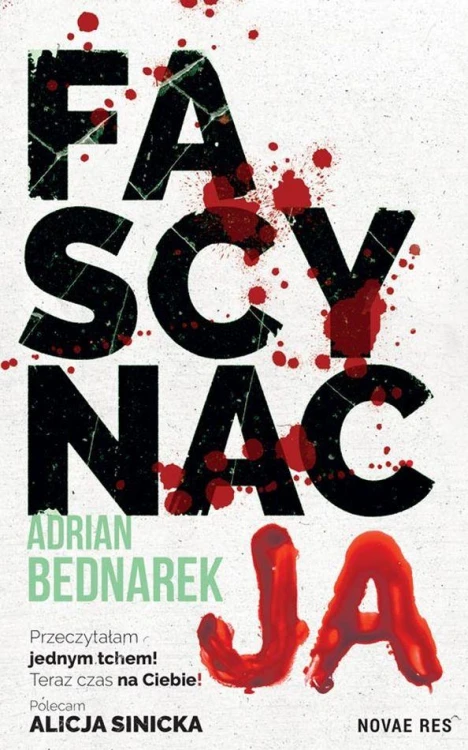 Fascynacja. Oskar Blajer. Tom 3, Adrian Bednarek