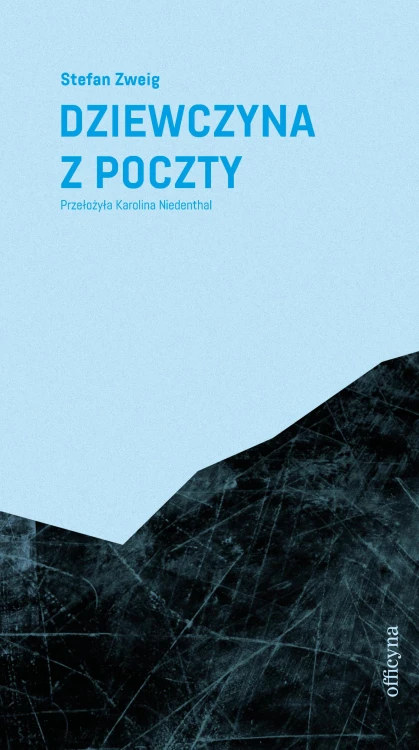 Dziewczyna z poczty, Stefan Zweig