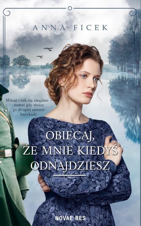 Obiecaj, że mnie kiedyś odnajdziesz, Anna Ficek