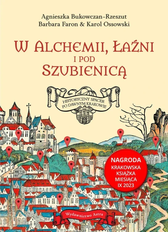 W alchemii, w łaźni i pod szubienicą....