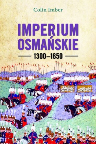 Imperium Osmańskie 1300–1650, Colin Imber