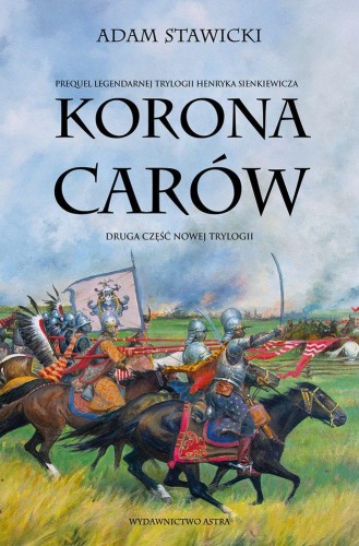 Korona carów. Nowa Trylogia. Tom 2, Adam Stawicki