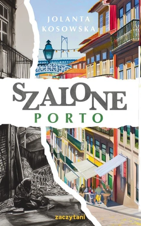 Szalone Porto, Jolanta Kosowska