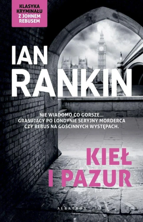 Kieł i pazur. Inspektor Rebus, Ian Rankin