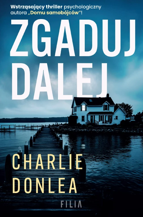 Zgaduj dalej, Charlie Donlea
