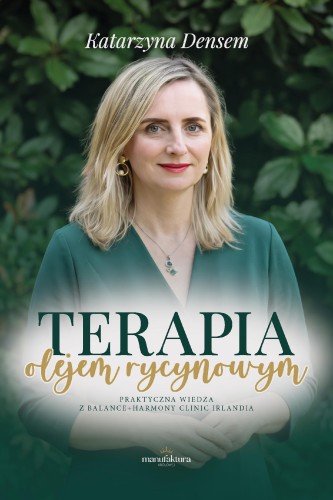 Terapia olejem rycynowym, Katarzyna Densem
