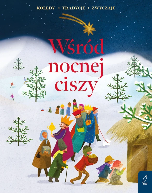 Wśród nocnej ciszy. Kolędy, tradycje, zwyczaje