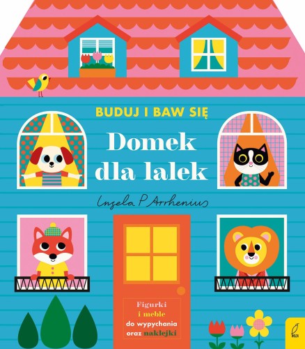 Domek dla lalek. Buduj i baw się