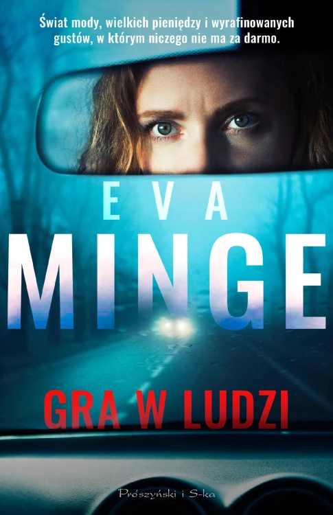 Gra w ludzi, Eva Minge