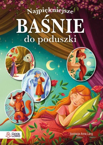 Najpiękniejsze baśnie do poduszki