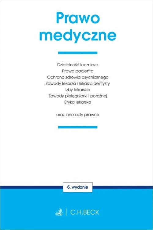 Prawo medyczne oraz inne akty prawne wyd. 6