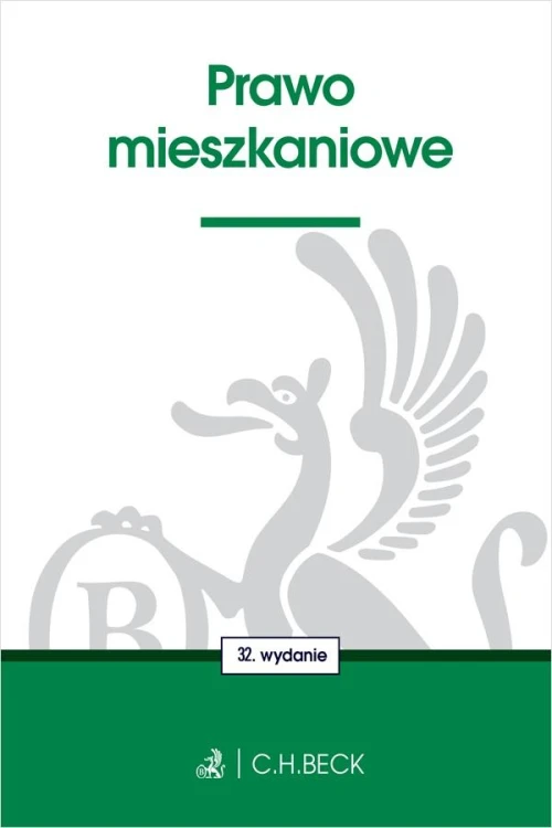 Prawo mieszkaniowe wyd. 32, Opracowanie zbiorowe