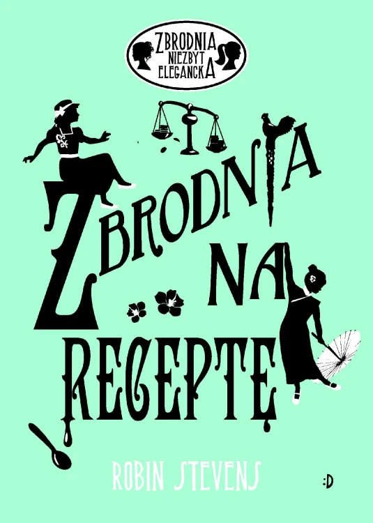 Zbrodnia na receptę. Zbrodnia niezbyt...