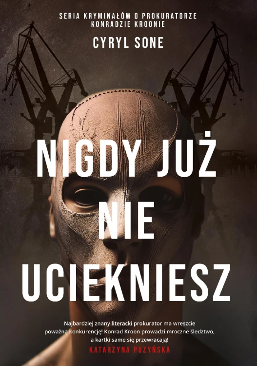 Nigdy już nie uciekniesz. Prokurator Konrad...