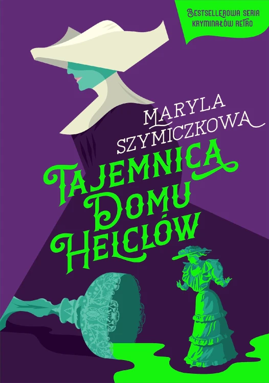 Tajemnica Domu Helclów wyd. 2025