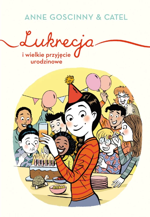 Lukrecja i wielkie przyjęcie urodzinowe