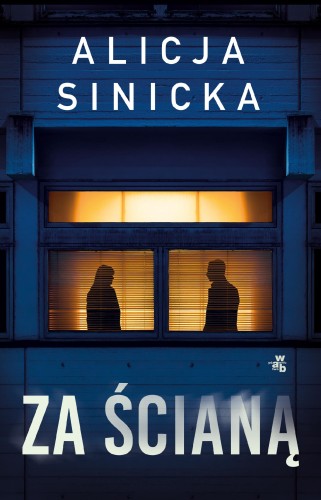 Za ścianą, Alicja Sinicka