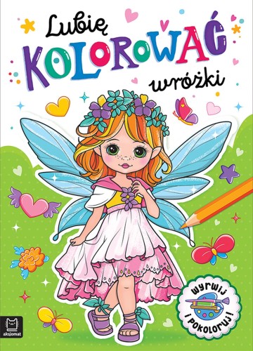 Wróżki. Lubię kolorować, Anna Podgórska