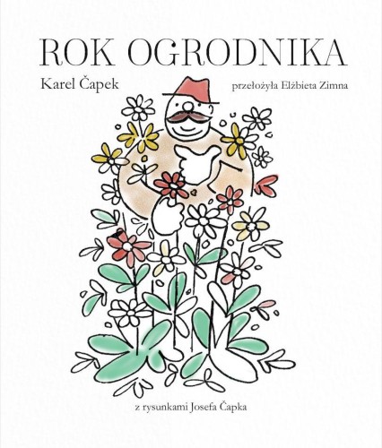 Rok ogrodnika, Karel Čapek