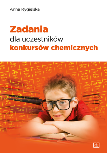 Zadania dla uczestników konkursów chemicznych...