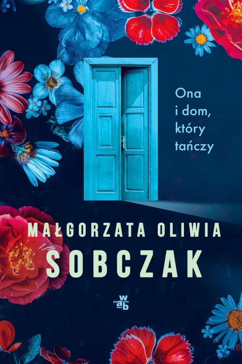 Ona i dom, który tańczy wyd. 2026