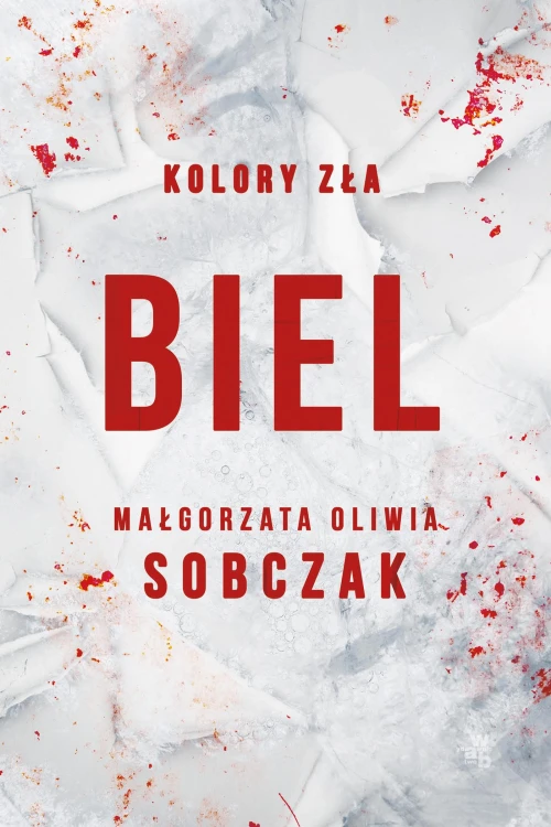 Biel. Kolory zła. Tom 3 wyd. 2026