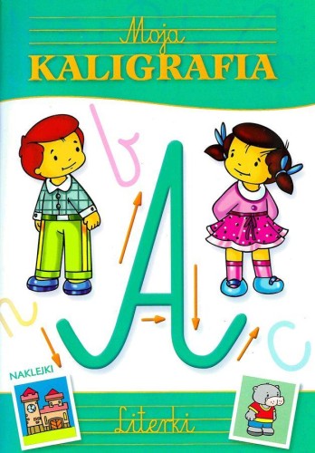 Literki moja kaligrafia, Opracowanie Zbiorowe